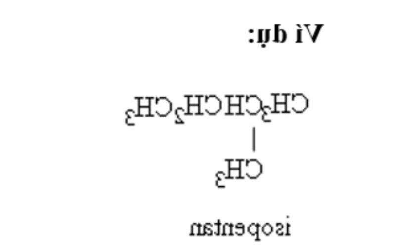 tên gọi thường “iso” - ankan hóa 11