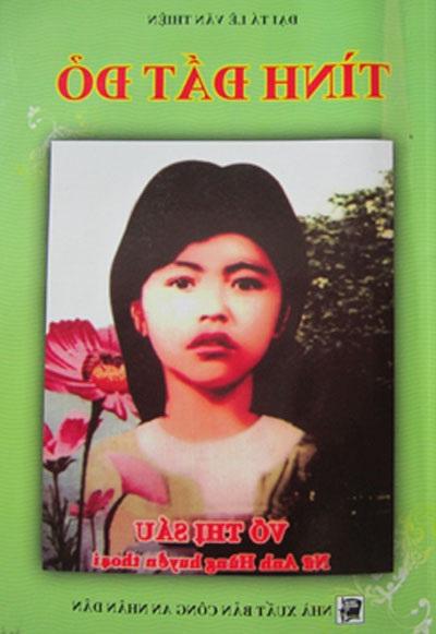Hình ảnh nữ anh hùng Võ Thị Sáu được tái hiện trên phim ảnh. Ca sĩ Thanh Thúy vào vai chị Võ Thị Sáu trong bộ phim Người con gái đất đỏ, năm 1994.